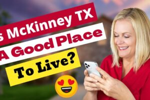 Is McKinney a Good Place to Live?