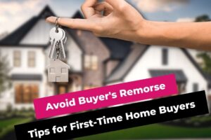 A hand holding a key to the new house in the background. The banner says: Avoid Byer's Remorse. Tips For First-time Home Buyers